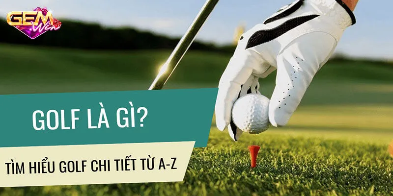 Vài nét cơ bản về cá cược golf