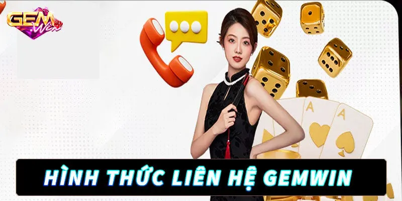 Điểm lại mọi kênh liên hệ Gemwin đang có 