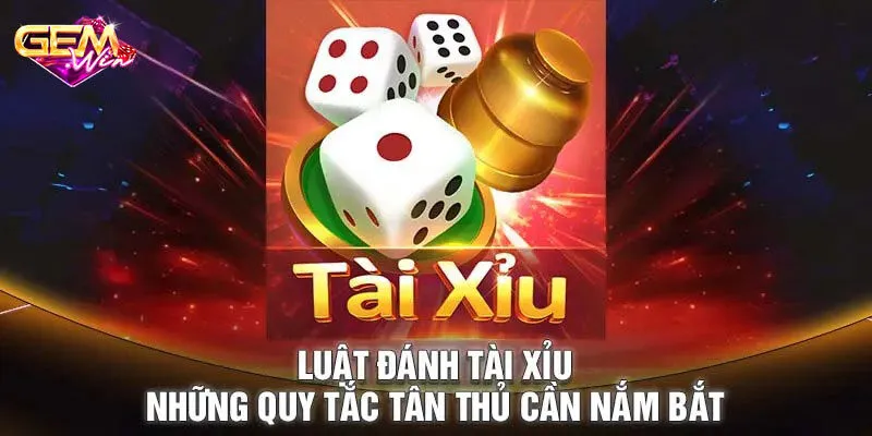 Nguyên tắc tham gia Tài Xỉu online giúp bạn thắng lớn